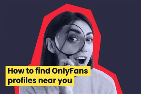 find onlyfans girls near me|Onlyfans Near Me – How to map local Onlyfans accounts